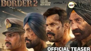 Border 2 Release Date: बॉर्डर 2 का टीज़र रिलीज, सनी देओल की दमदार वापसी, इस दिन सिनेमाघरों में मचाएगी धमाल बॉर्डर 2 का टीज़र रिलीज होते ही मचा धमाल